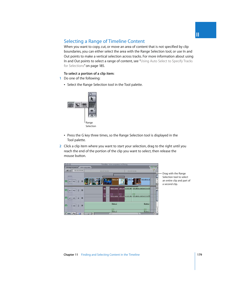 Selecting a range of timeline content | Apple Final Cut Pro 6 User Manual | Page 512 / 2033