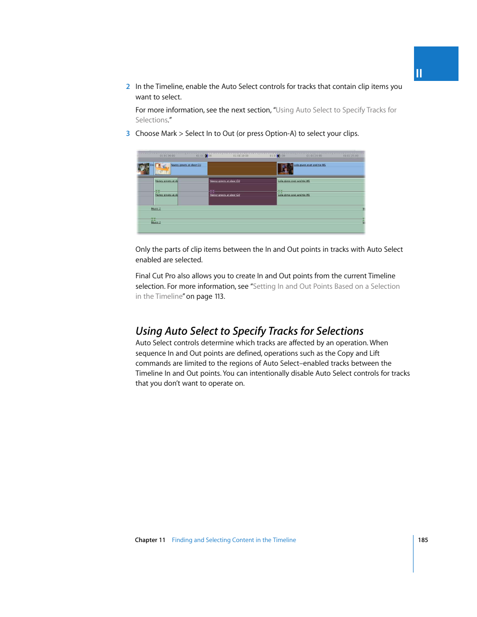 Using auto select to specify tracks for selections, Using, Auto select to specify tracks for selections | P. 185), Ther explained in, Using auto select to specify tracks for, Selections, Using auto select to specify tracks, For selections | Apple Final Cut Pro 6 User Manual | Page 518 / 2033