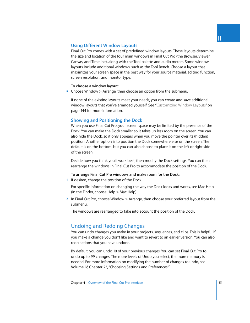 Using different window layouts, Showing and positioning the dock, Undoing and redoing changes | P. 51) | Apple Final Cut Pro 6 User Manual | Page 52 / 2033