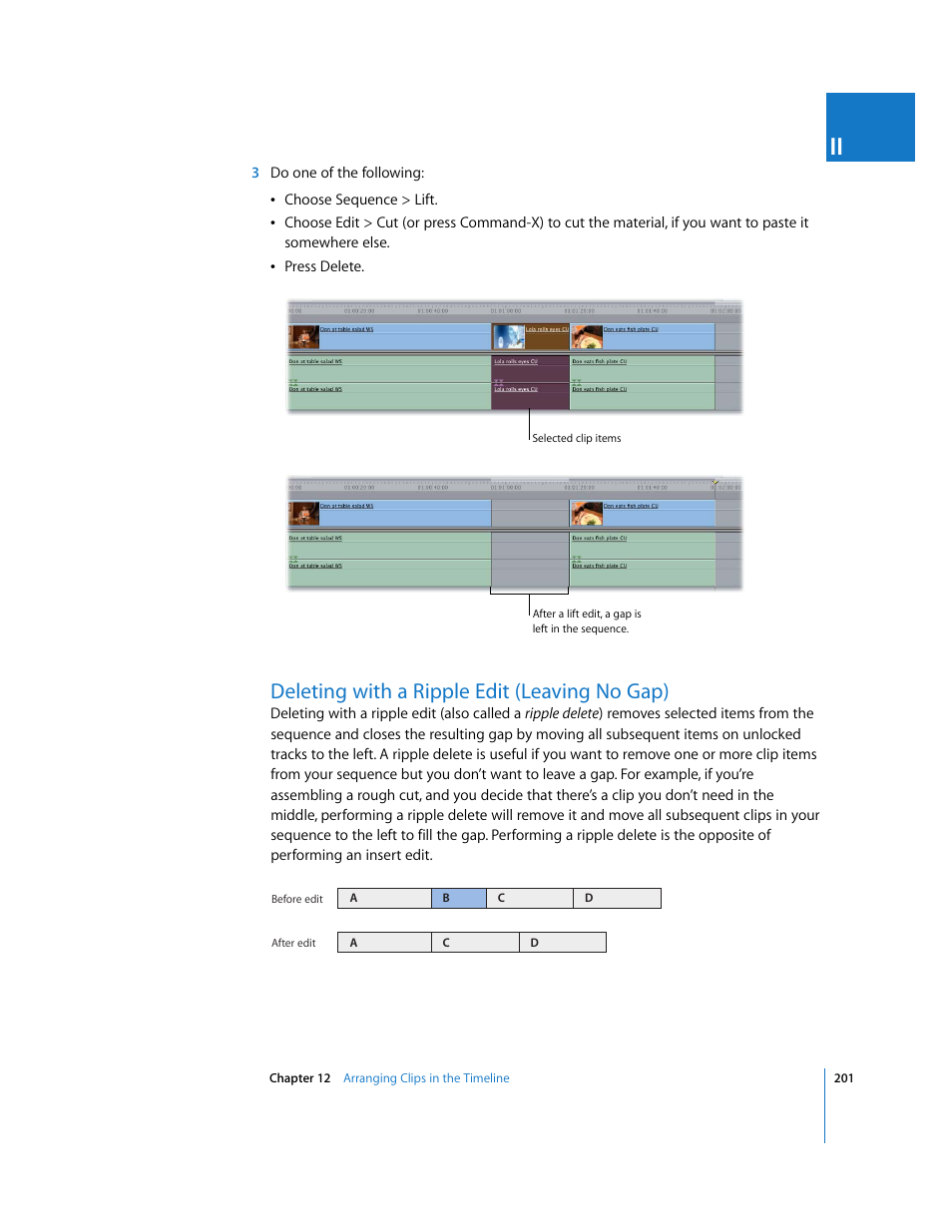 Deleting with a ripple edit (leaving no gap) | Apple Final Cut Pro 6 User Manual | Page 534 / 2033