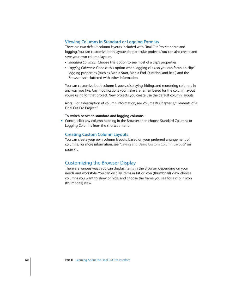 Viewing columns in standard or logging formats, Creating custom column layouts, Customizing the browser display | P. 60), On view (see | Apple Final Cut Pro 6 User Manual | Page 61 / 2033