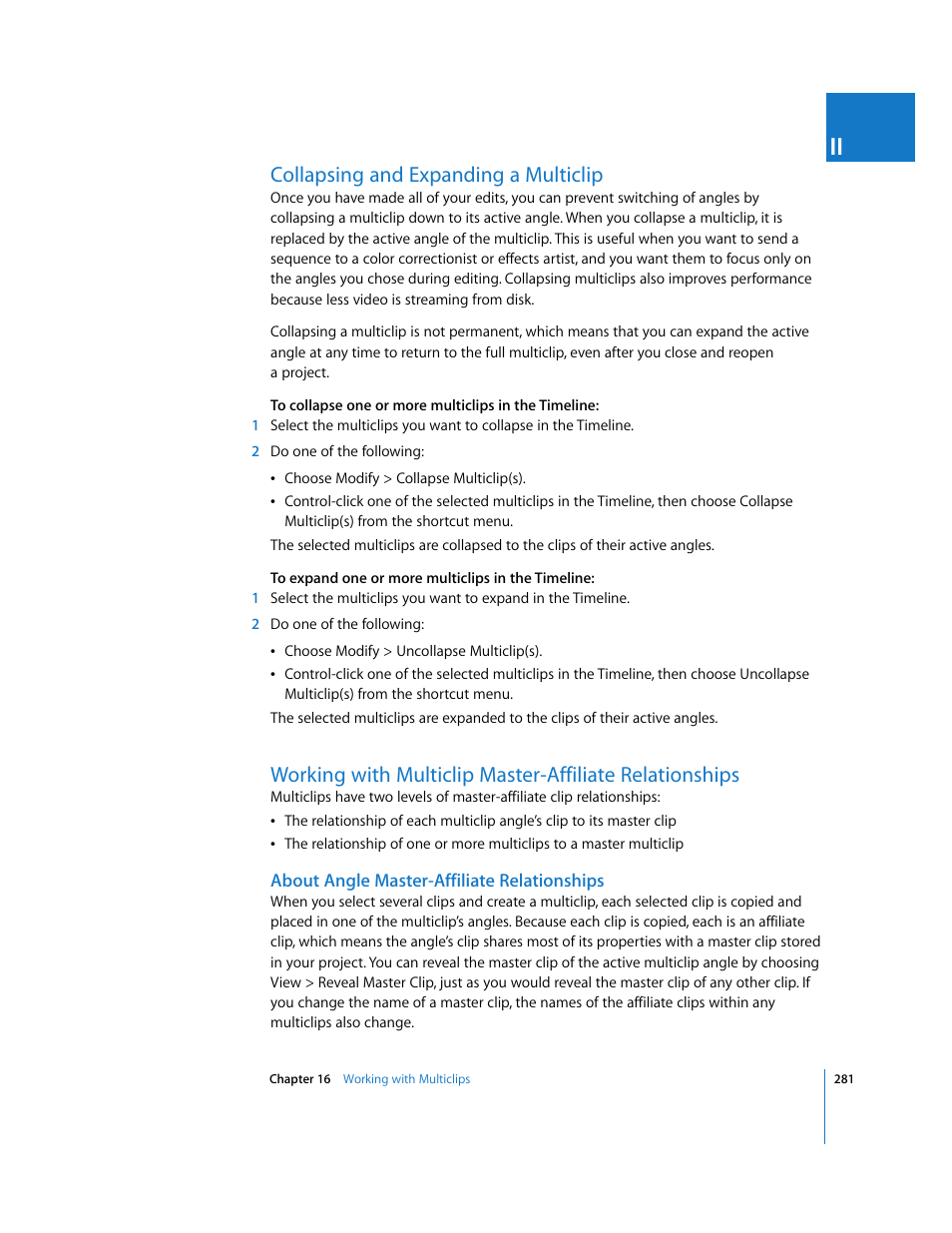 Collapsing and expanding a multiclip, About angle master-affiliate relationships, Working with | Multiclip master-affiliate relationships | Apple Final Cut Pro 6 User Manual | Page 614 / 2033