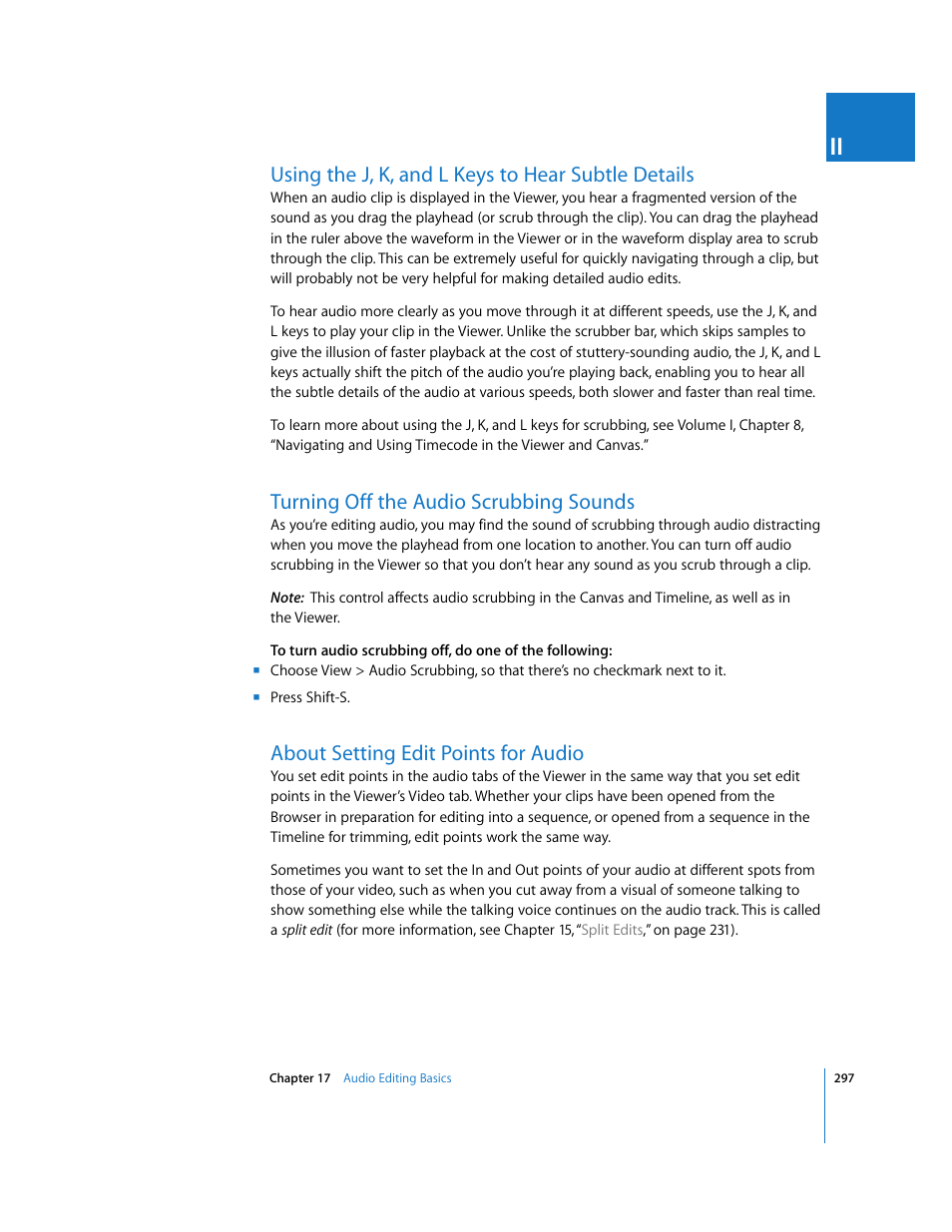 Using the j, k, and l keys to hear subtle details, Turning off the audio scrubbing sounds, About setting edit points for audio | Apple Final Cut Pro 6 User Manual | Page 630 / 2033