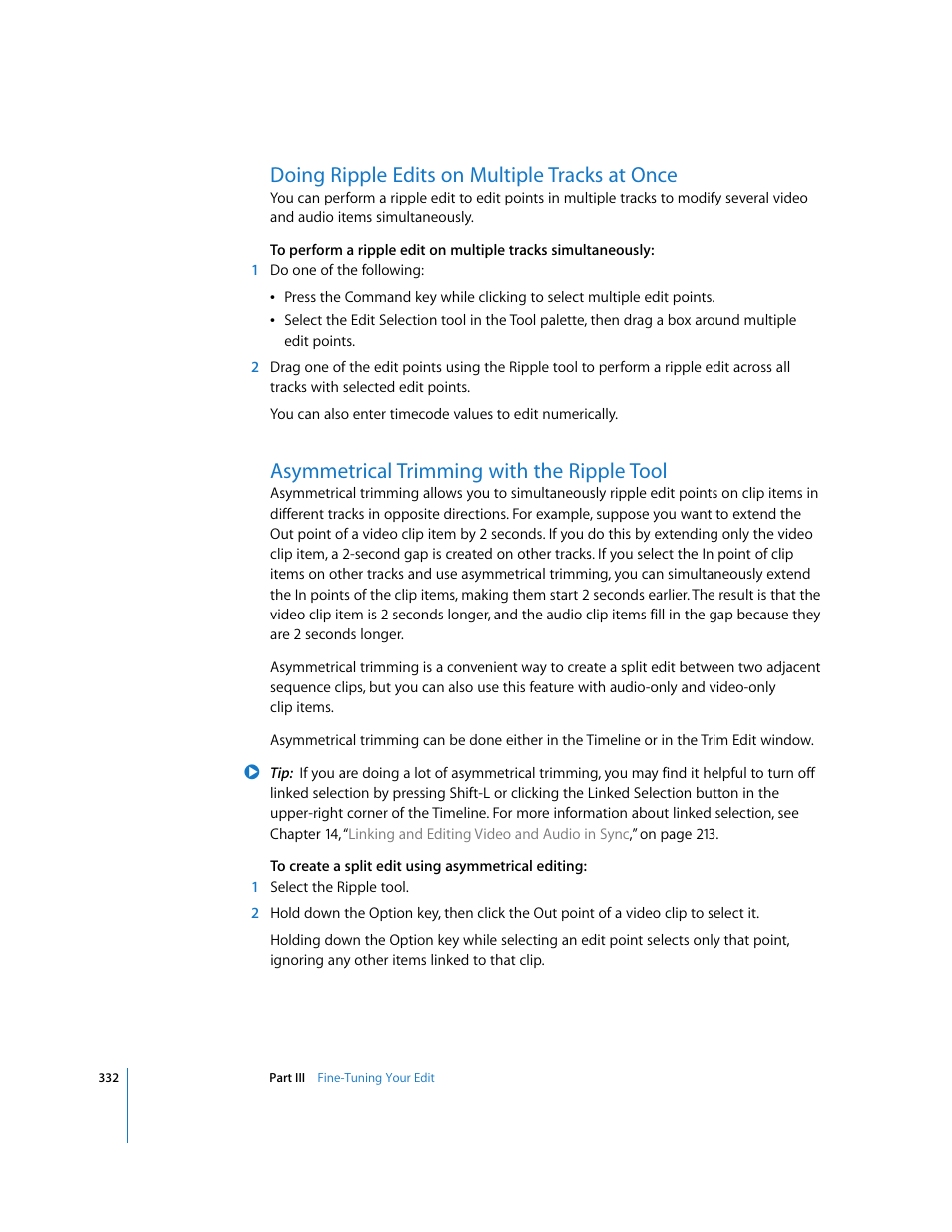 Doing ripple edits on multiple tracks at once, Asymmetrical trimming with the ripple tool | Apple Final Cut Pro 6 User Manual | Page 665 / 2033