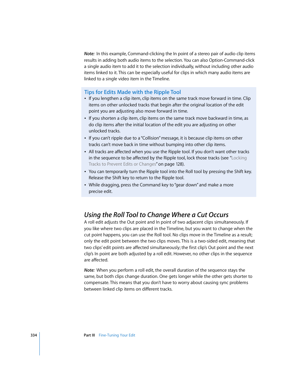 Tips for edits made with the ripple tool, Using the roll tool to change where a cut occurs, P. 334) | Apple Final Cut Pro 6 User Manual | Page 667 / 2033