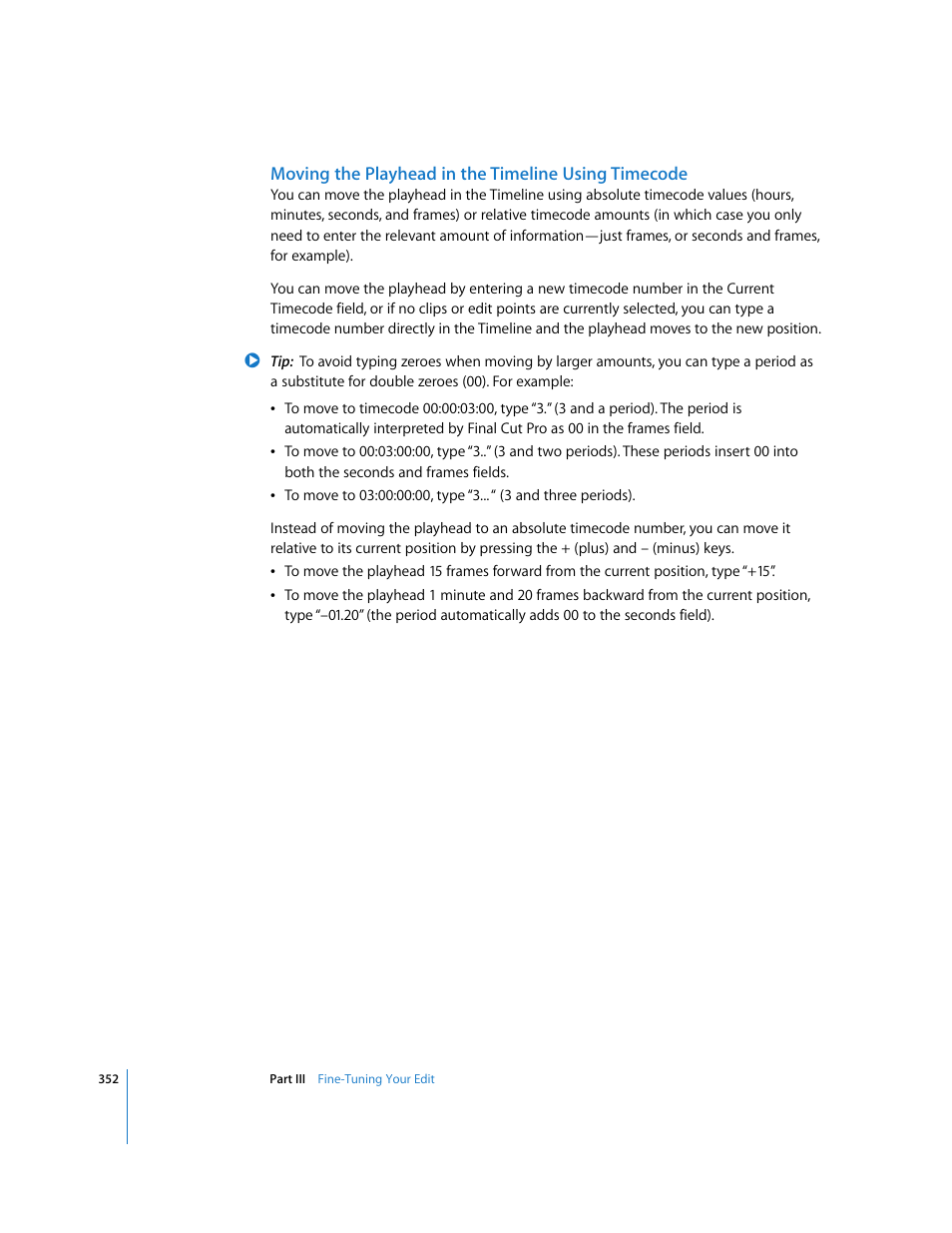 Moving the playhead in the timeline using timecode | Apple Final Cut Pro 6 User Manual | Page 685 / 2033