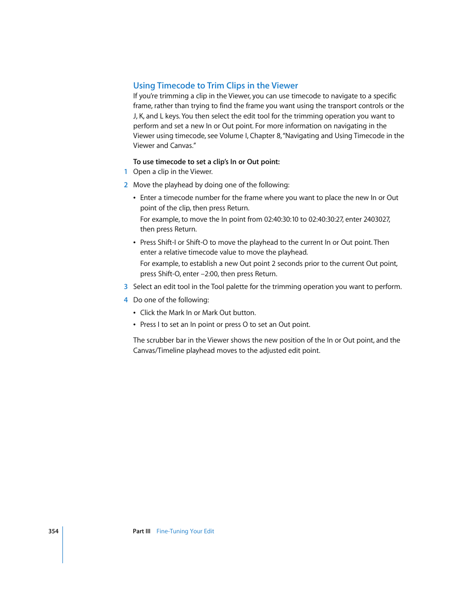Using timecode to trim clips in the viewer | Apple Final Cut Pro 6 User Manual | Page 687 / 2033