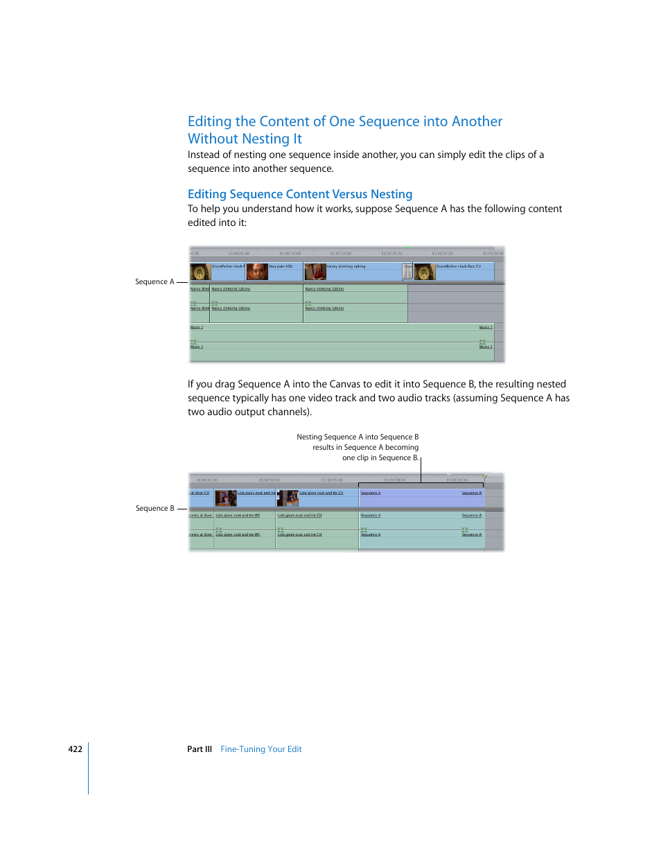 Editing sequence content versus nesting, P. 422), Editing the content of one sequence | Into another without nesting it | Apple Final Cut Pro 6 User Manual | Page 755 / 2033