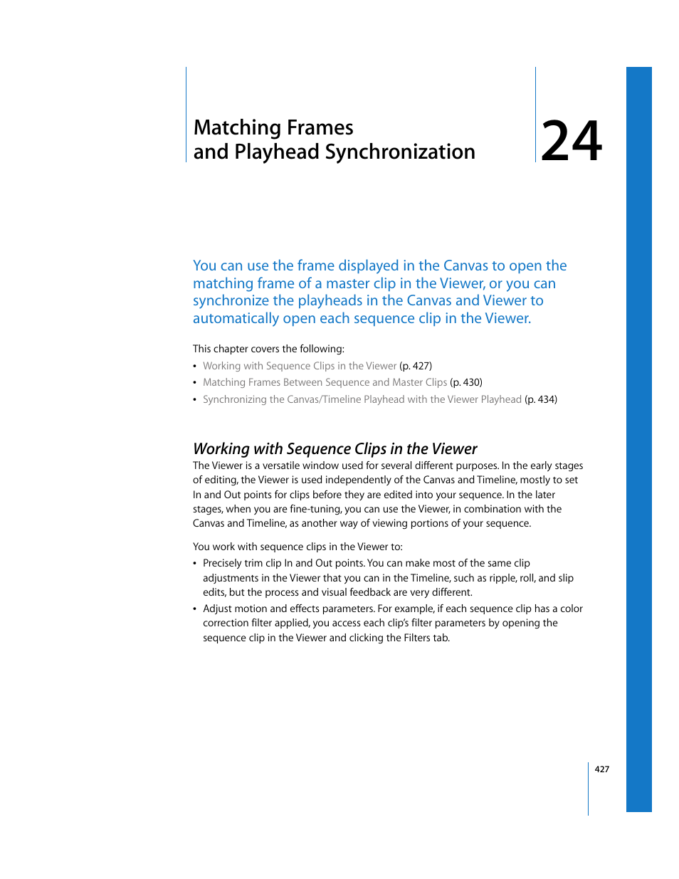 Matching frames andplayheadsynchronization, Working with sequence clips in the viewer, Chapter 24 | Matching frames and playhead synchronization | Apple Final Cut Pro 6 User Manual | Page 760 / 2033