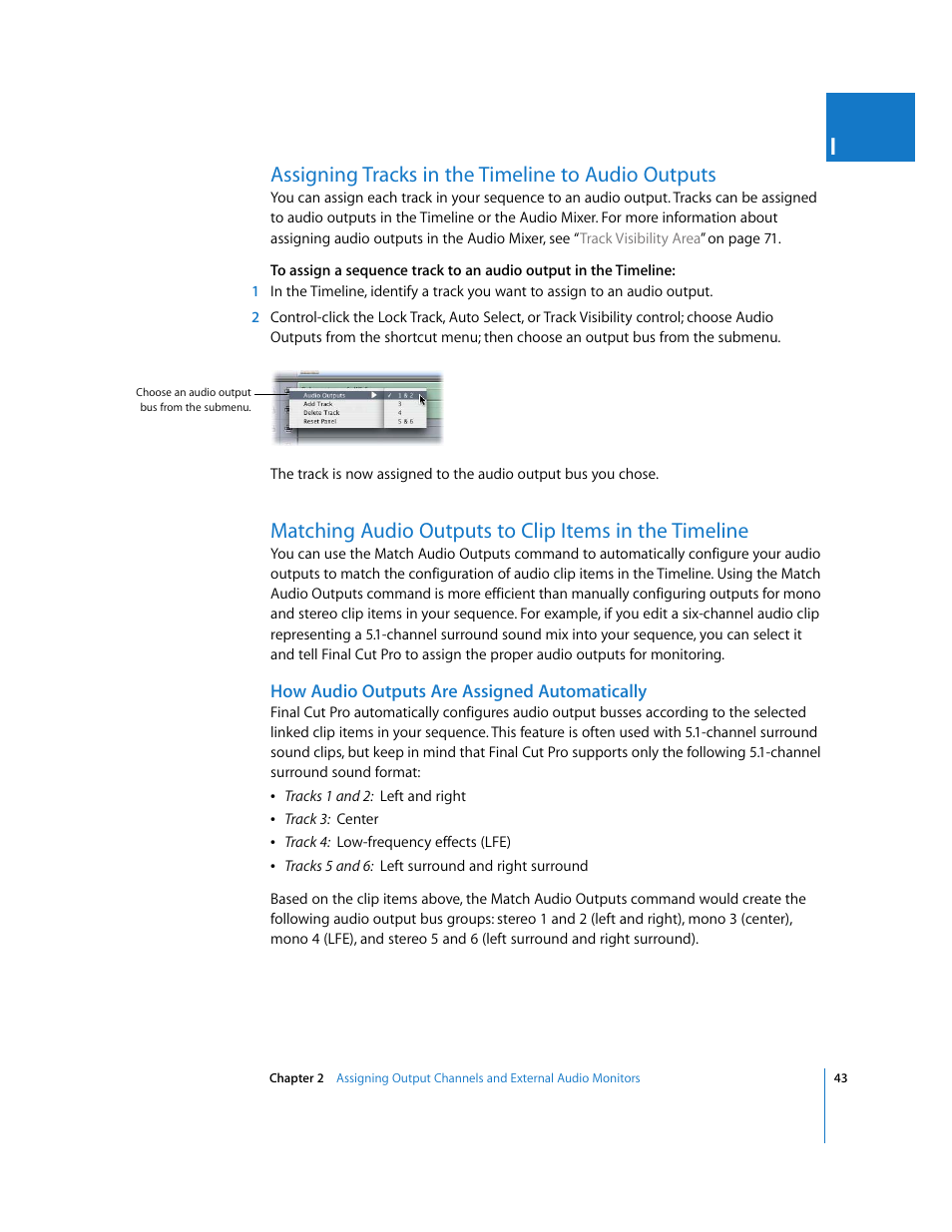 Assigning tracks in the timeline to audio outputs, How audio outputs are assigned automatically, Matching audio outputs to clip items in | The timeline | Apple Final Cut Pro 6 User Manual | Page 828 / 2033