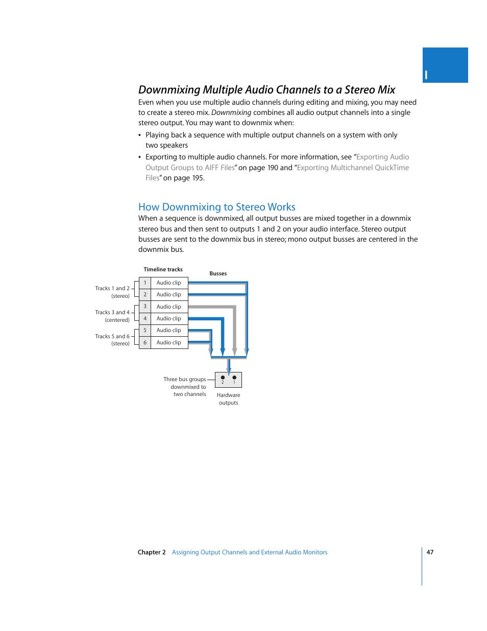 Downmixing multiple audio channels to a stereo mix, How downmixing to stereo works, P. 47) | Downmixing multiple audio, Channels to a stereo mix, Tion, Downmixing multiple audio channels, To a stereo mix | Apple Final Cut Pro 6 User Manual | Page 832 / 2033