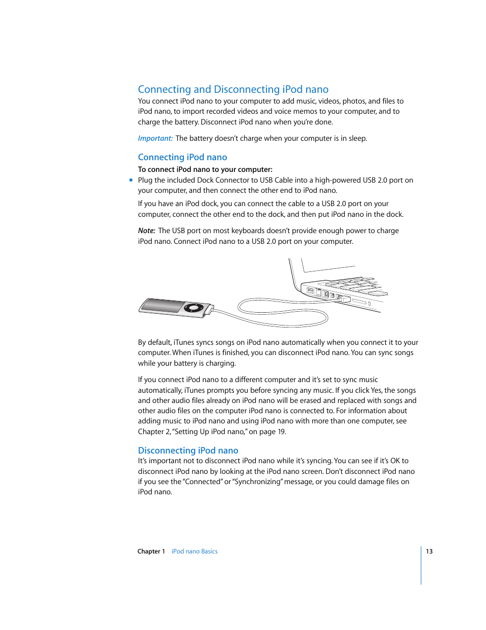 Connecting and disconnecting ipodnano, Connecting ipodnano, Disconnecting ipodnano | Connecting and disconnecting ipod nano | Apple iPod nano (5th generation) User Manual | Page 13 / 104