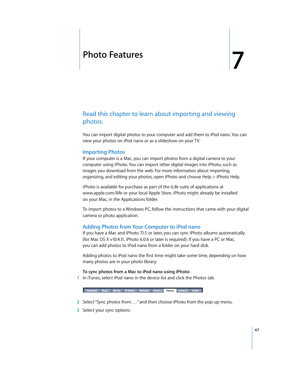 Photo features, Importing photos, Adding photos from your computer to ipodnano | Chapter 7 | Apple iPod nano (5th generation) User Manual | Page 67 / 104