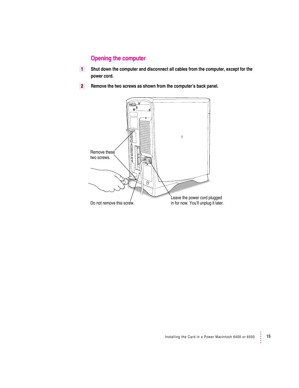 Opening the computer | Apple PC Serial and Parallel Card User Manual | Page 15 / 84