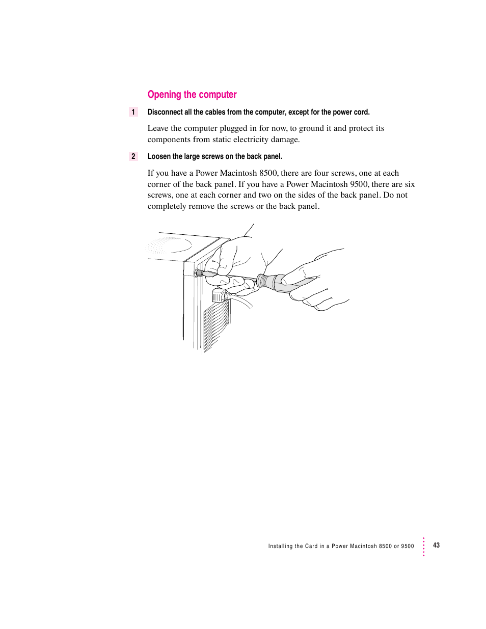 Opening the computer | Apple PC Serial and Parallel Card User Manual | Page 43 / 84