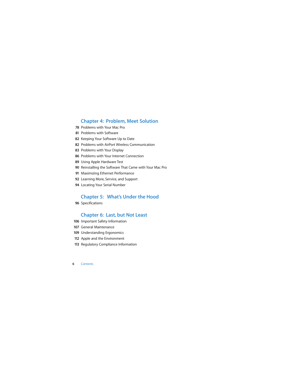 Chapter 4: problem, meet solution, Chapter 5: what’s under the hood, Chapter 6: last, but not least | Apple Mac Pro (Early 2009) User Manual | Page 6 / 124