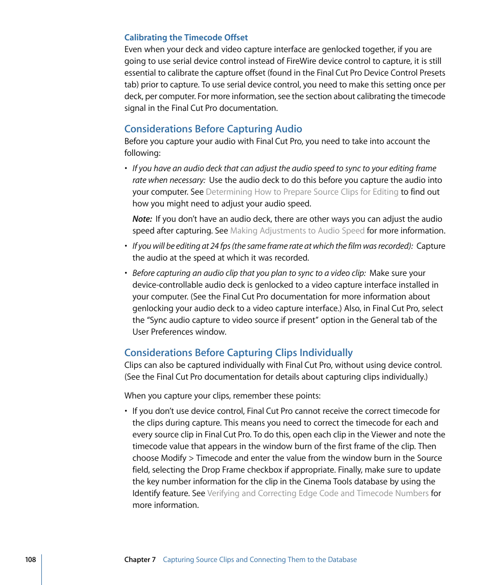 Calibrating the timecode offset, Considerations before capturing audio, Considerations before capturing clips individually | Apple Cinema Tools 4 User Manual | Page 108 / 258