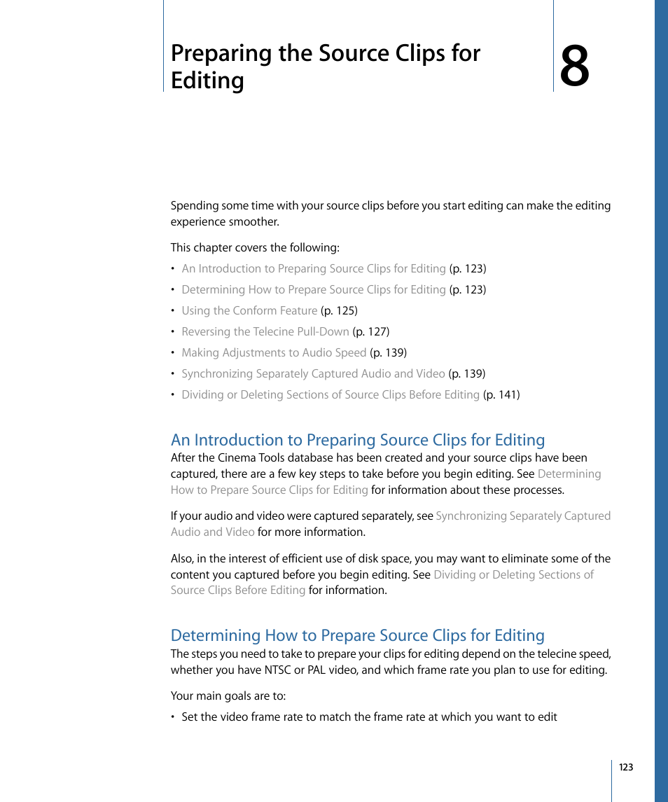 Preparing the source clips for editing, Determining how to prepare source, Clips for editing | Apple Cinema Tools 4 User Manual | Page 123 / 258