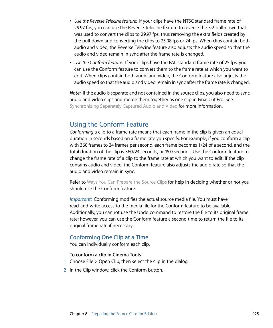 Using the conform feature, Conforming one clip at a time | Apple Cinema Tools 4 User Manual | Page 125 / 258