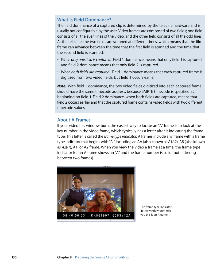 About a frames, What is field dominance | Apple Cinema Tools 4 User Manual | Page 130 / 258