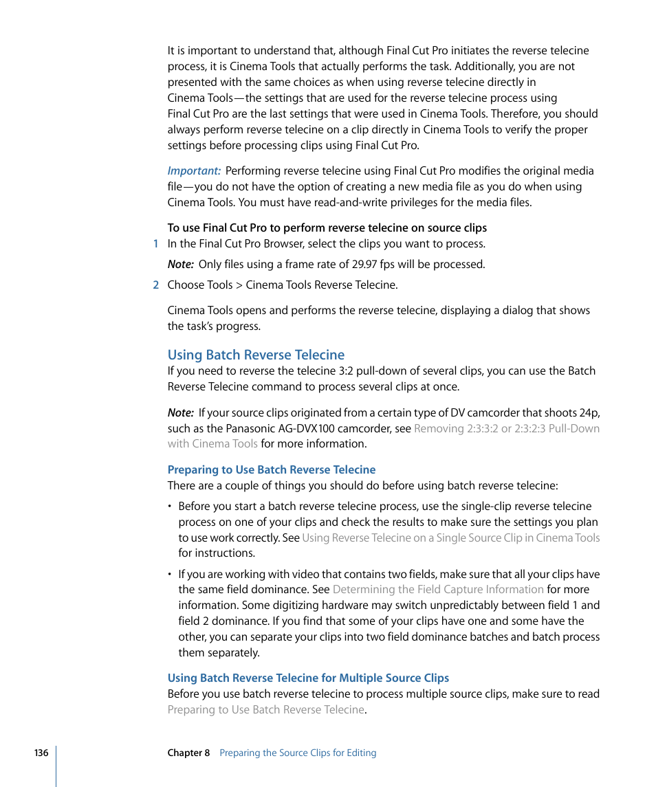 Using batch reverse telecine, Preparing to use batch reverse telecine | Apple Cinema Tools 4 User Manual | Page 136 / 258