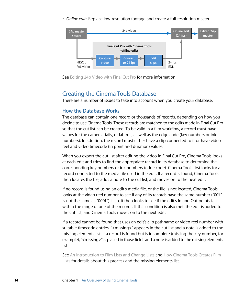 Creating the cinema tools database, How the database works | Apple Cinema Tools 4 User Manual | Page 14 / 258
