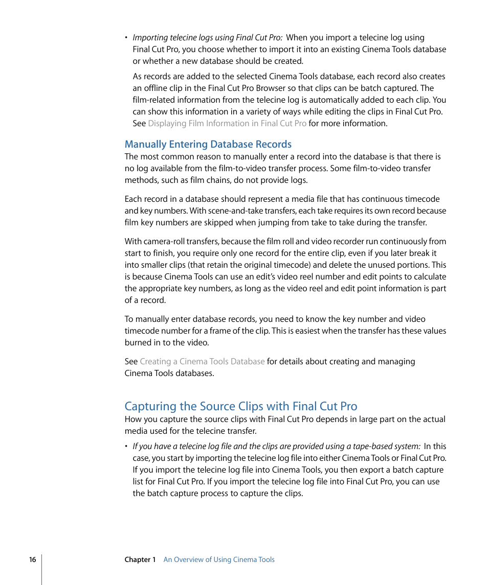 Manually entering database records, Capturing the source clips with final cut pro | Apple Cinema Tools 4 User Manual | Page 16 / 258
