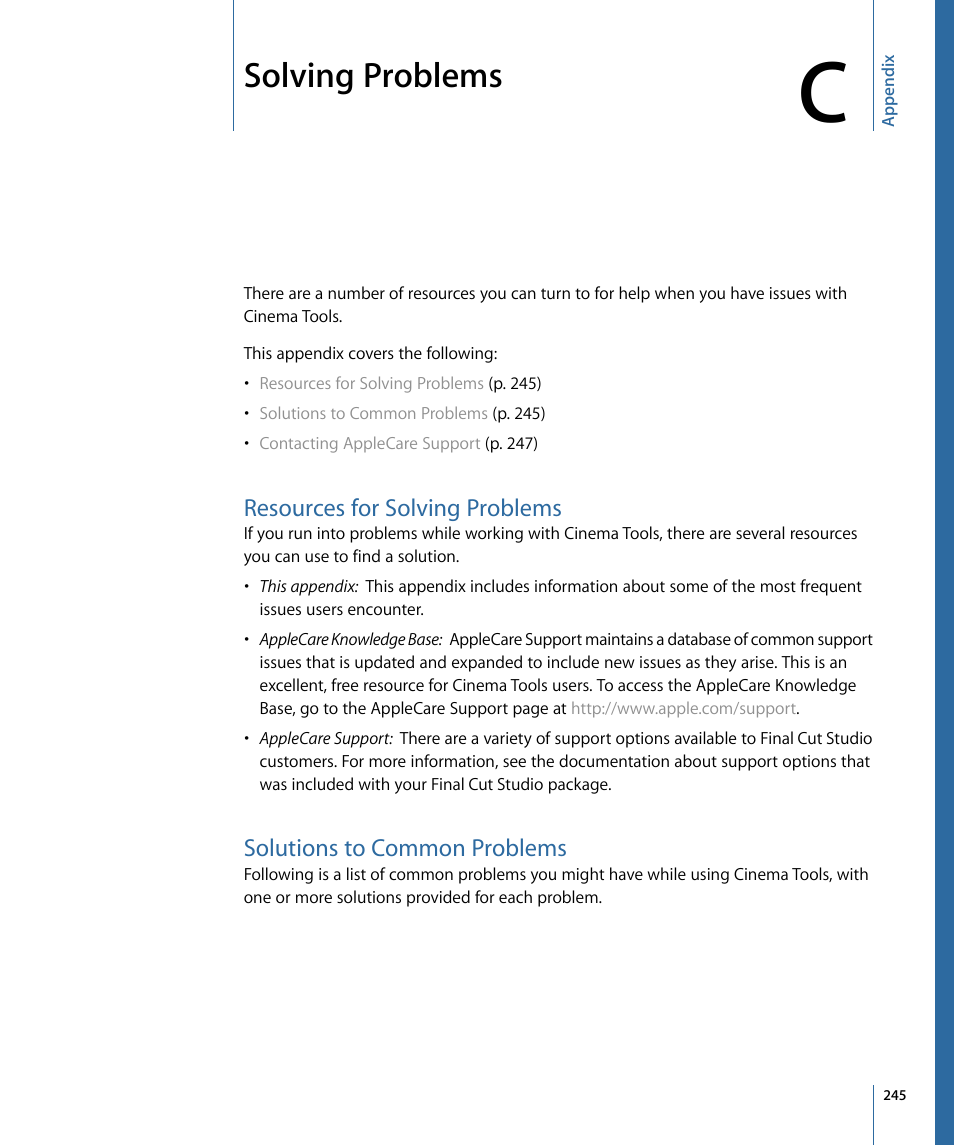 Appendix c: solving problems, Resources for solving problems, Solutions to common problems | Solving problems | Apple Cinema Tools 4 User Manual | Page 245 / 258