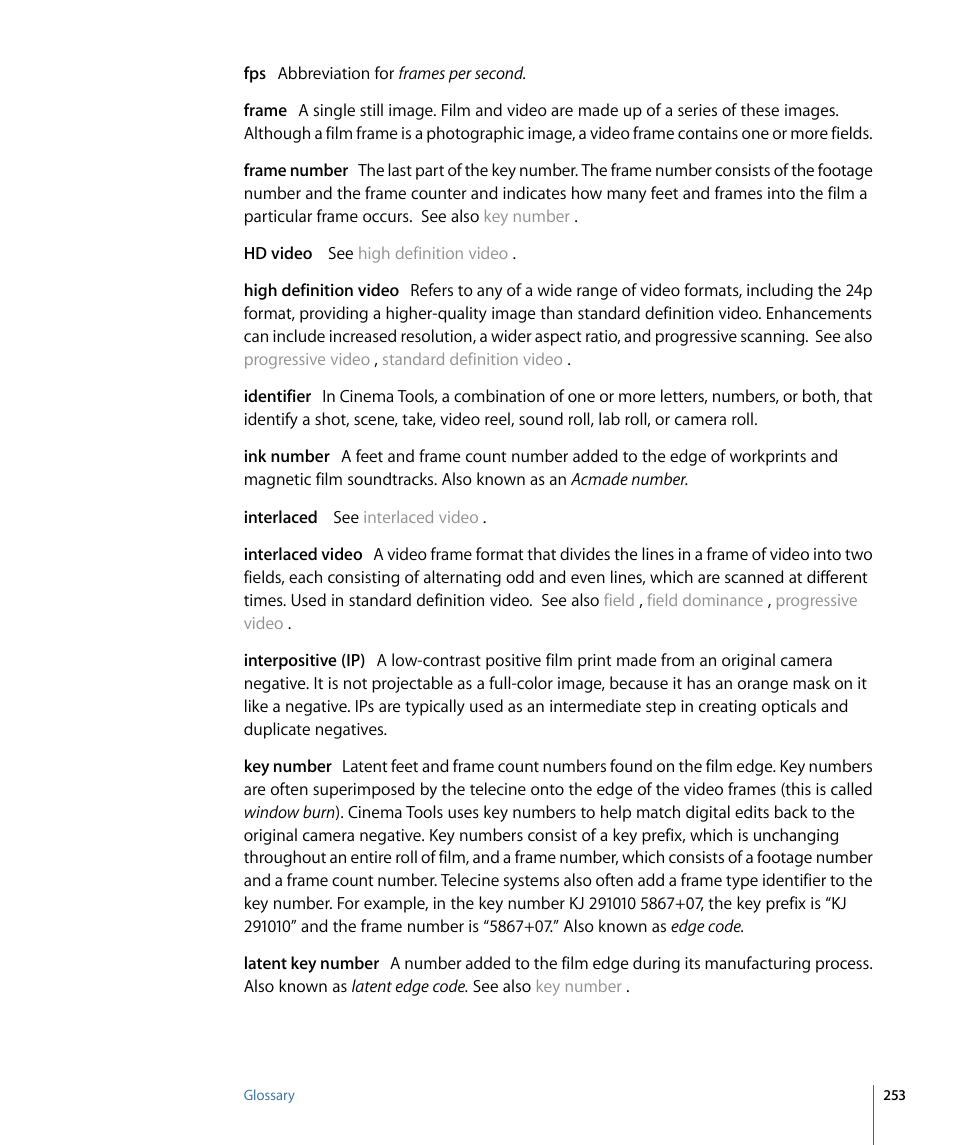 Ink number, Key number, Interlaced video | Frame number | Apple Cinema Tools 4 User Manual | Page 253 / 258