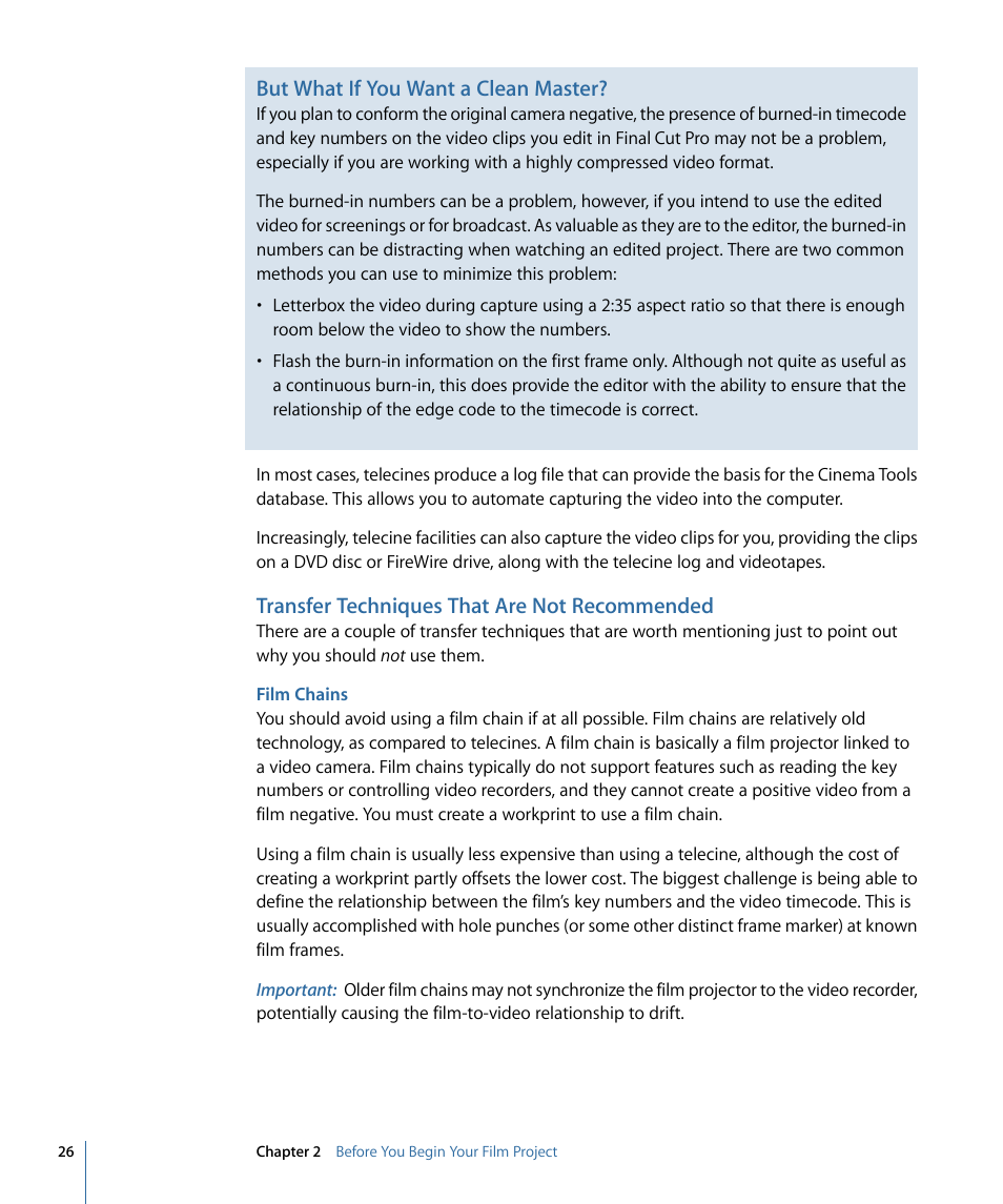 Transfer techniques that are not recommended, Film chains, But what if you want a clean master | Apple Cinema Tools 4 User Manual | Page 26 / 258