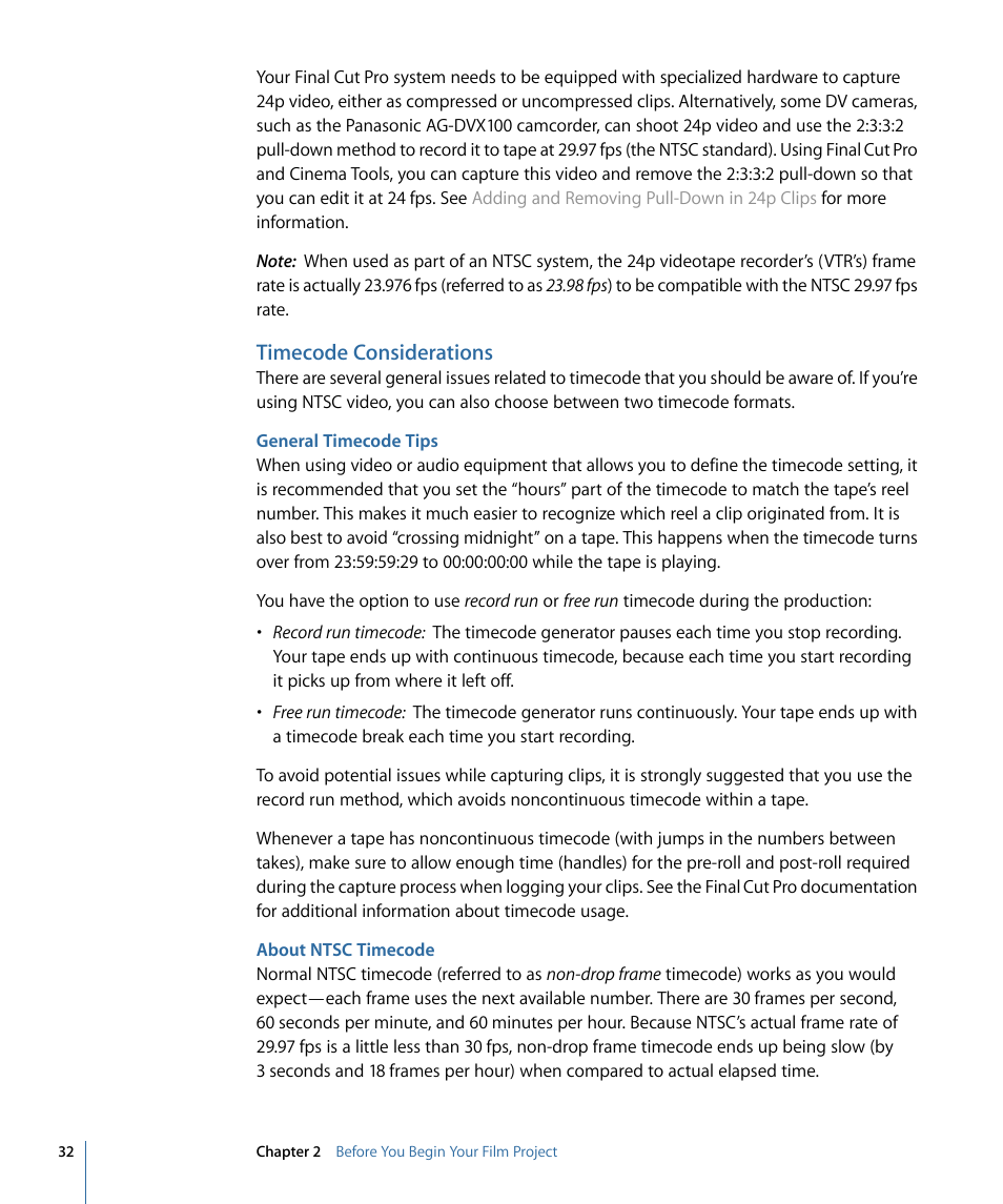 Timecode considerations, General timecode tips, About ntsc timecode | Apple Cinema Tools 4 User Manual | Page 32 / 258