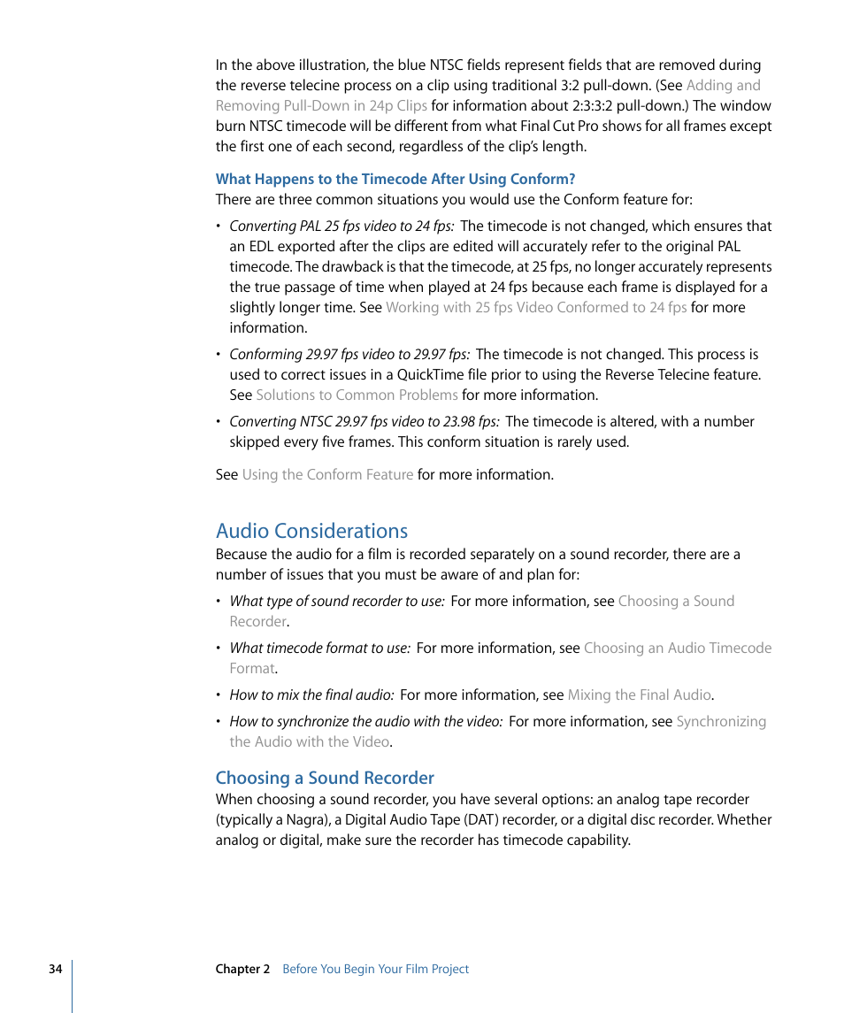 What happens to the timecode after using conform, Audio considerations, Choosing a sound recorder | Apple Cinema Tools 4 User Manual | Page 34 / 258