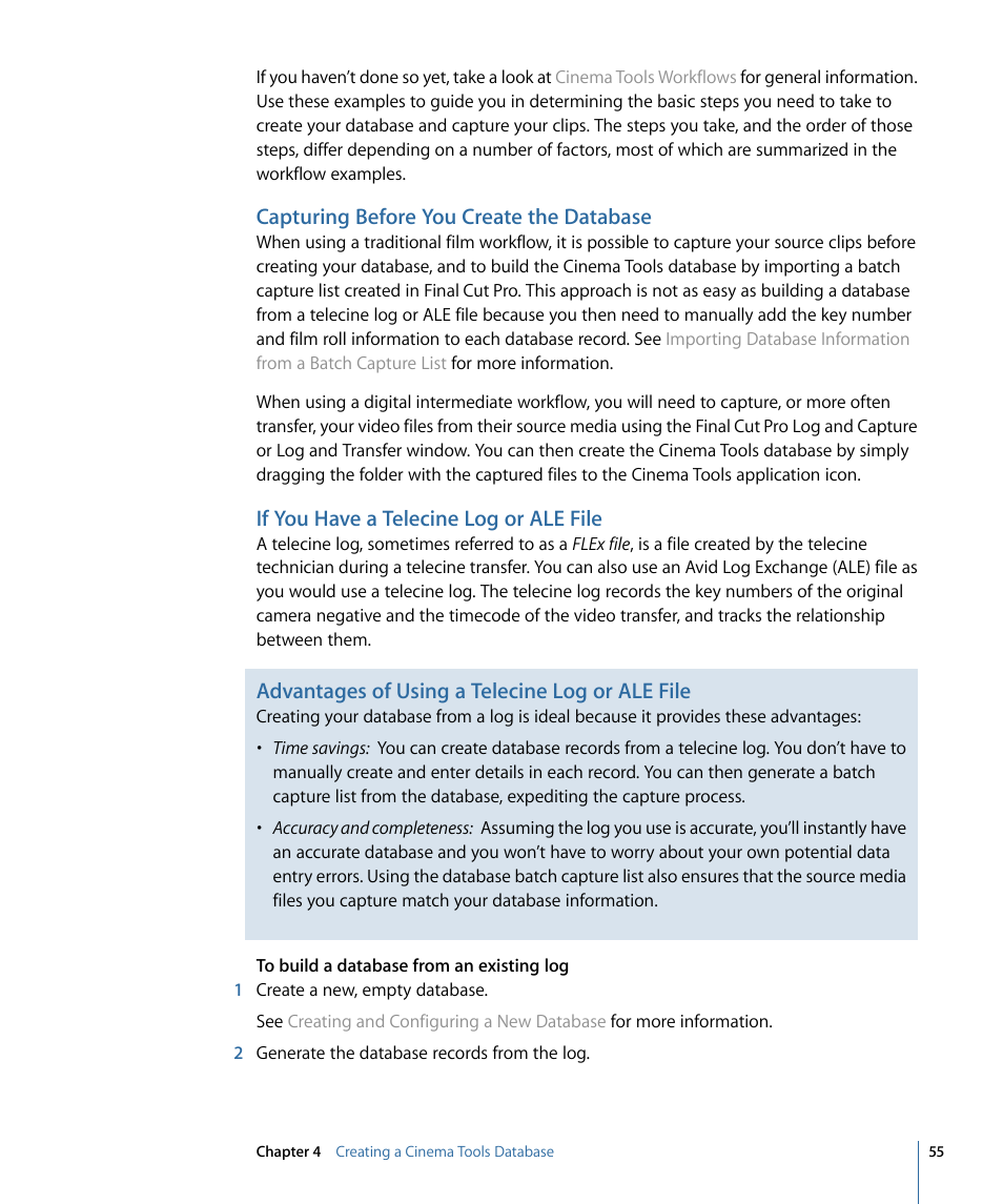 Capturing before you create the database, If you have a telecine log or ale file, Advantages of using a telecine log or ale file | Apple Cinema Tools 4 User Manual | Page 55 / 258