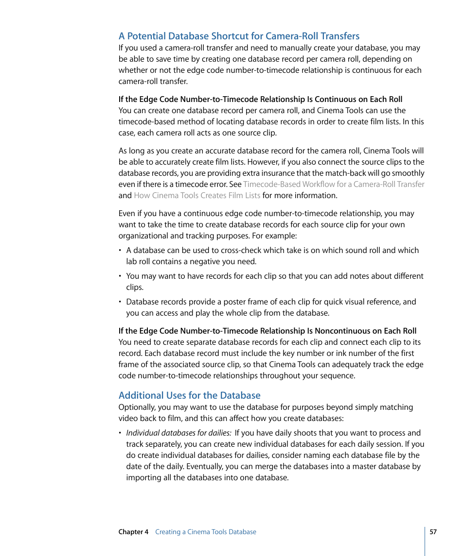 Additional uses for the database | Apple Cinema Tools 4 User Manual | Page 57 / 258