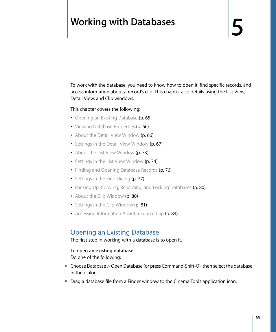 Working with databases, Opening an existing database | Apple Cinema Tools 4 User Manual | Page 65 / 258