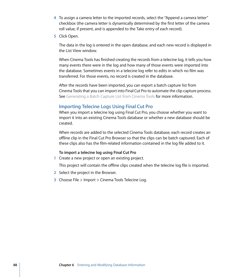 Importing telecine logs using final cut pro | Apple Cinema Tools 4 User Manual | Page 88 / 258