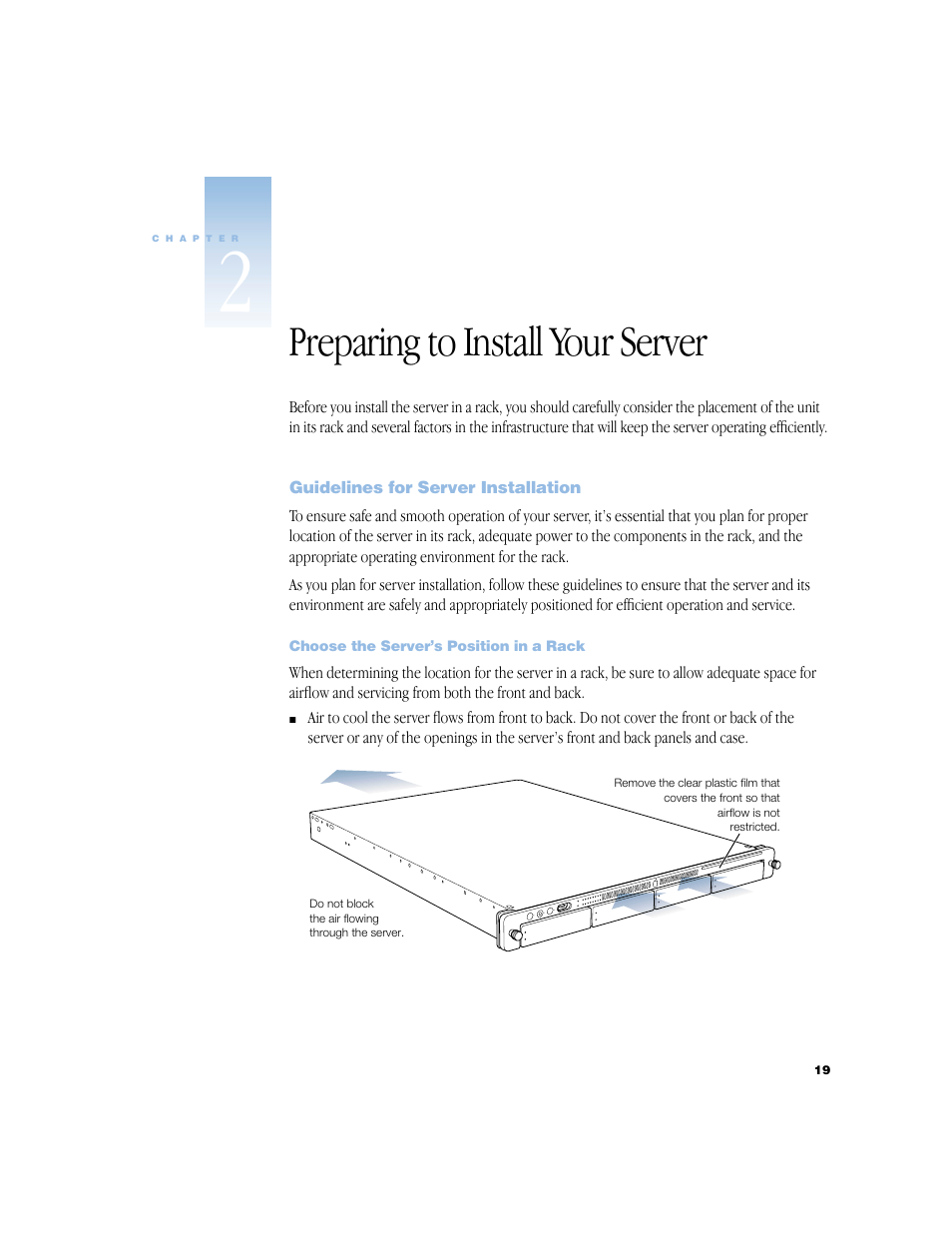 Preparing to install your server, Guidelines for server installation, Choose the server’s position in a rack | Preparing to install your server 19, Guidelines for server installation 19, Choose the server’s position in a rack 19 | Apple Xserve (Slot Load) User Manual | Page 19 / 88