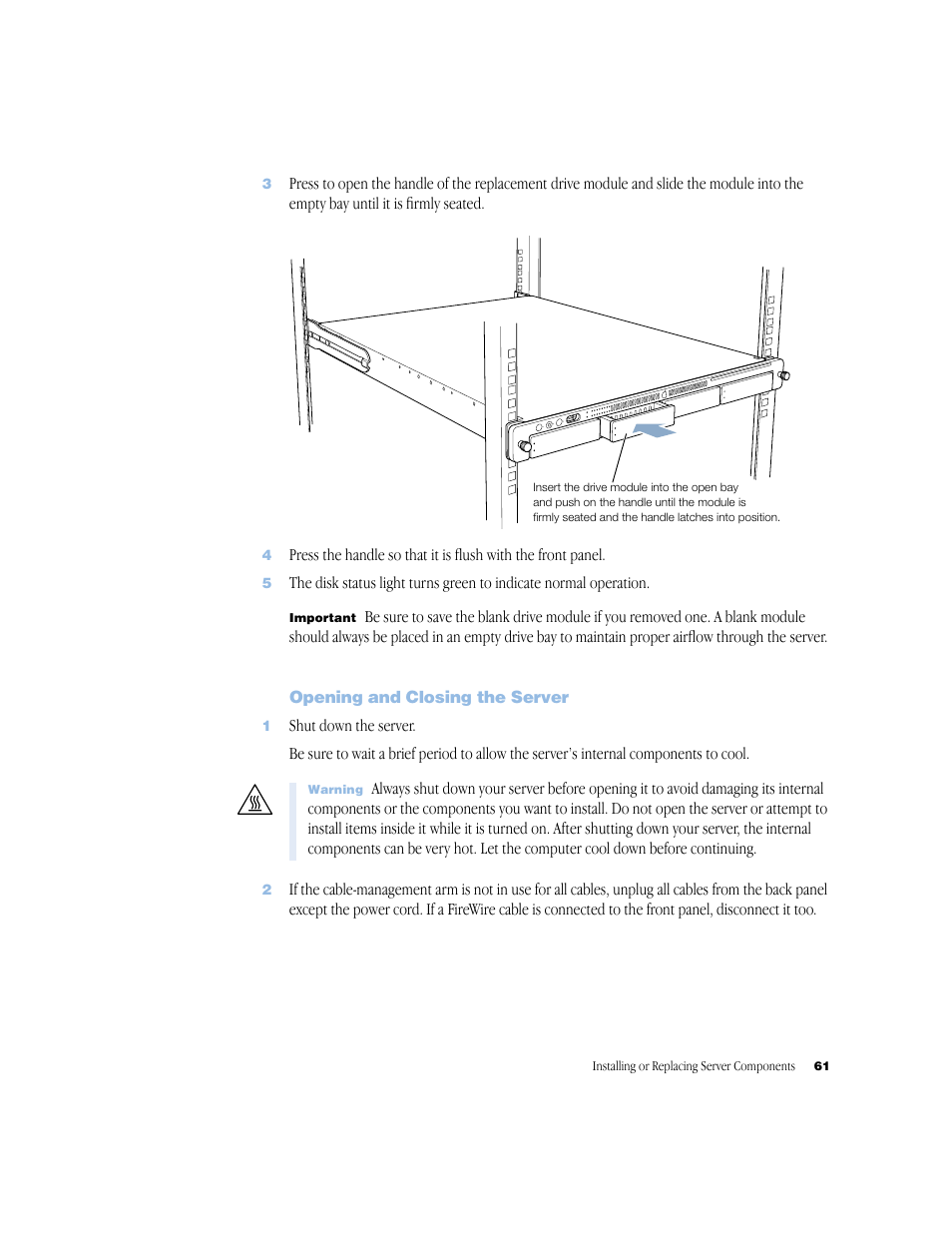 Opening and closing the server, Opening and closing the server 61 | Apple Xserve (Slot Load) User Manual | Page 61 / 88