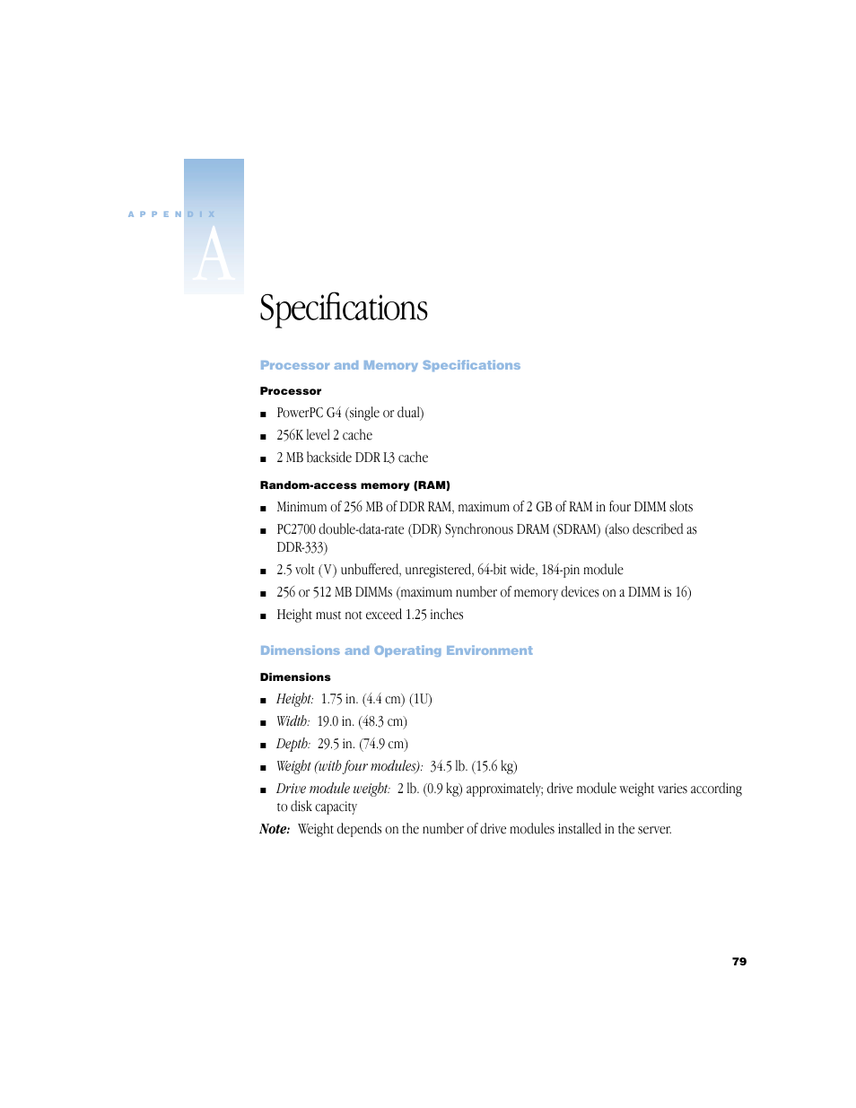 Specifications, Processor and memory specifications, Dimensions and operating environment | Appendix a specifications 79, Processor and memory specifications 79, Dimensions and operating environment 79 | Apple Xserve (Slot Load) User Manual | Page 79 / 88