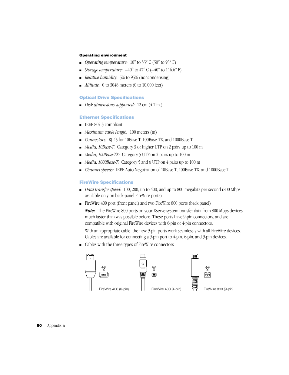 Optical drive specifications, Ethernet specifications, Firewire specifications | Optical drive specifications 80, Ethernet specifications 80, Firewire specifications 80 | Apple Xserve (Slot Load) User Manual | Page 80 / 88