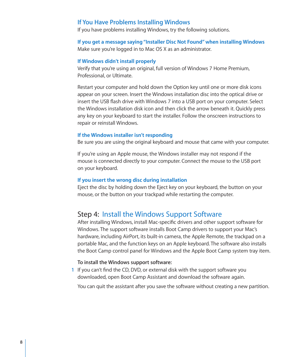 If you have problems installing windows, If windows didn’t install properly, If the windows installer isn’t responding | If you insert the wrong disc during installation, Step 4: install the windows support software | Apple Boot Camp (OS X Lion) User Manual | Page 8 / 13