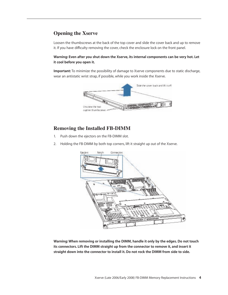 Opening the xserve, Removing the installed fb-dimm | Apple Xserve (Early 2008) DIY Procedure for FB-DIMM Memory User Manual | Page 4 / 6