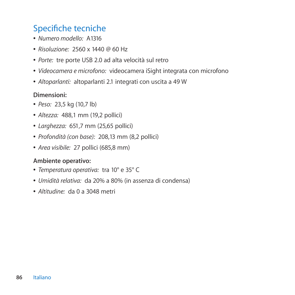 Specifiche tecniche, 86 specifiche tecniche | Apple LED Cinema Display (27-inch) User Manual | Page 86 / 104