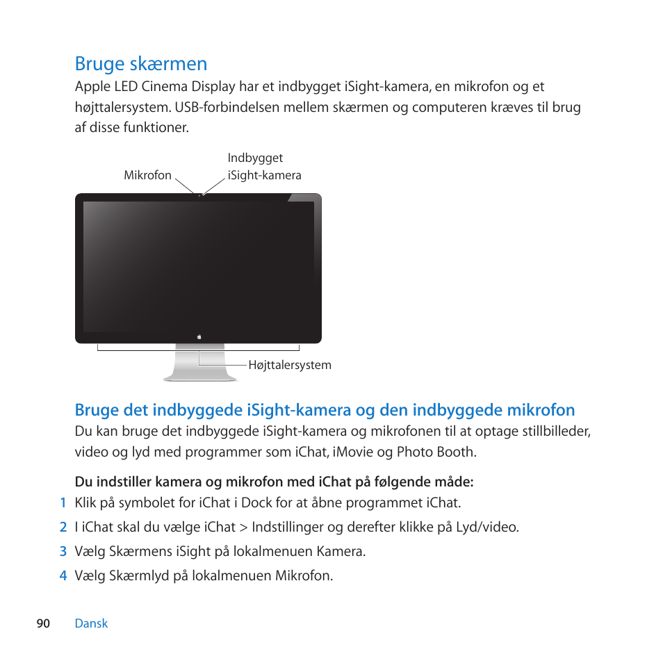 Bruge skærmen, 90 bruge skærmen | Apple LED Cinema Display (27-inch) User Manual | Page 90 / 104