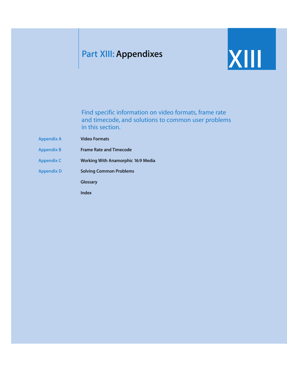 Part xiii: appendixes, Part xiii, Appendixes | Xiii | Apple Final Cut Express HD User Manual | Page 1023 / 1153