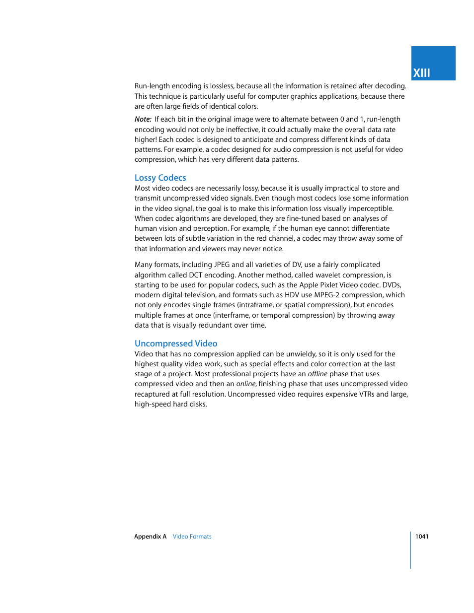 Lossy codecs, Uncompressed video, Xiii | Apple Final Cut Express HD User Manual | Page 1041 / 1153