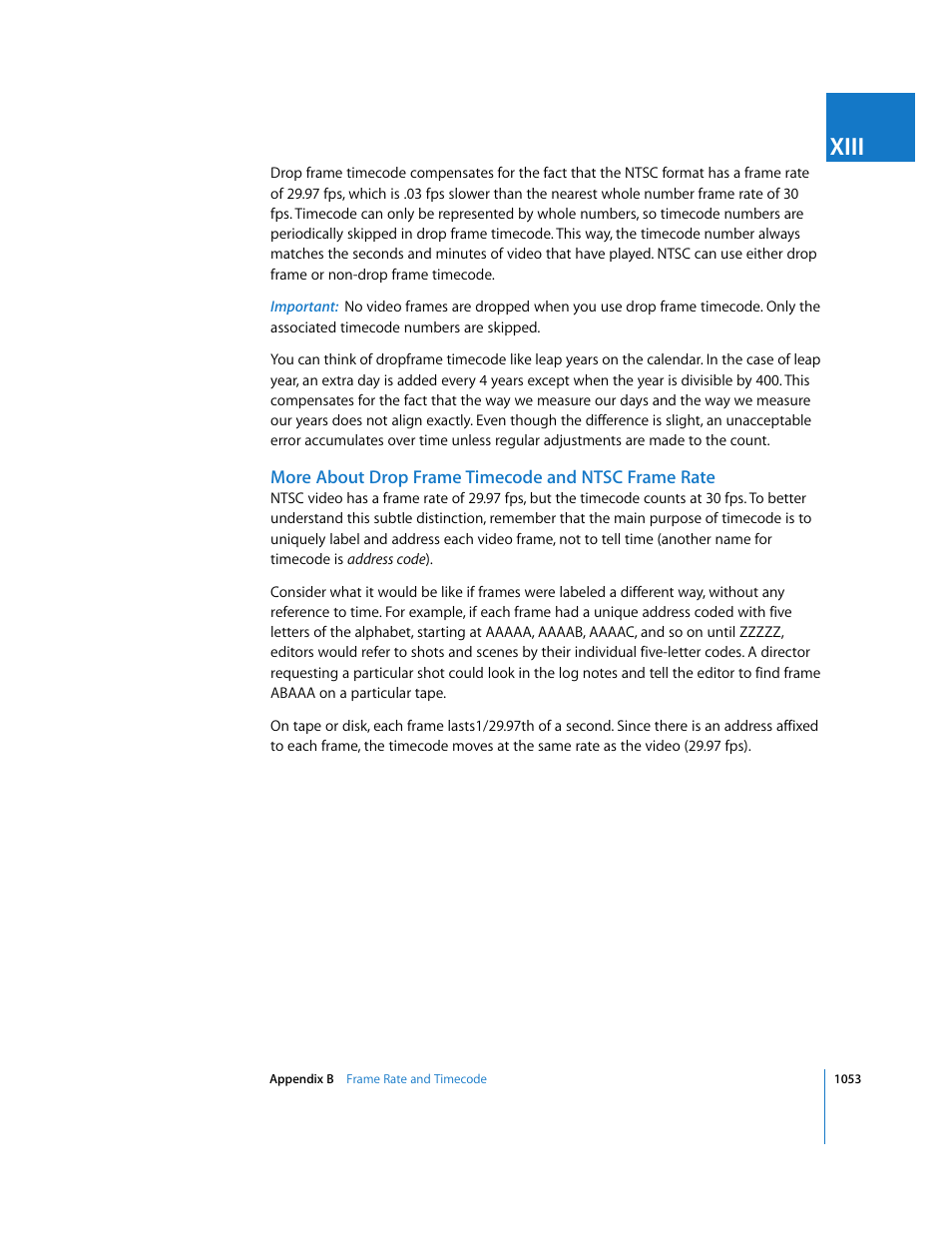 More about drop frame timecode and ntsc frame rate, Xiii | Apple Final Cut Express HD User Manual | Page 1053 / 1153