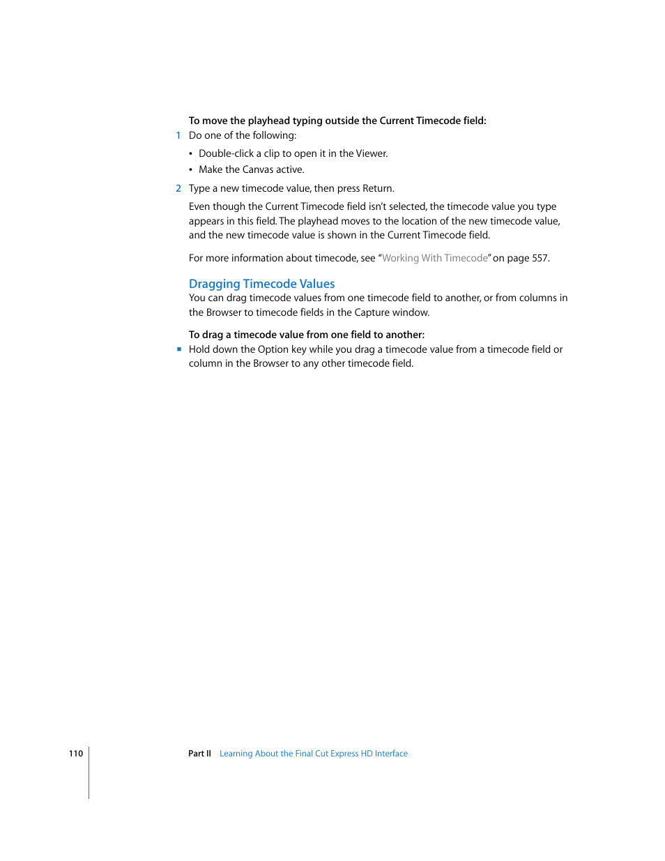 Dragging timecode values | Apple Final Cut Express HD User Manual | Page 110 / 1153