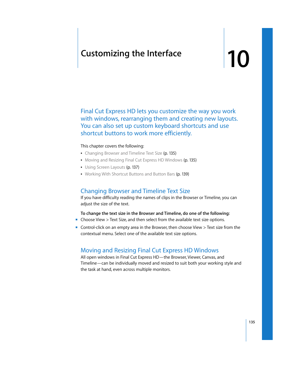 Customizing the interface, Changing browser and timeline text size, Moving and resizing final cut express hd windows | Chapter 10, See chapter 10, Moving and resizing, Final cut express hd windows | Apple Final Cut Express HD User Manual | Page 135 / 1153