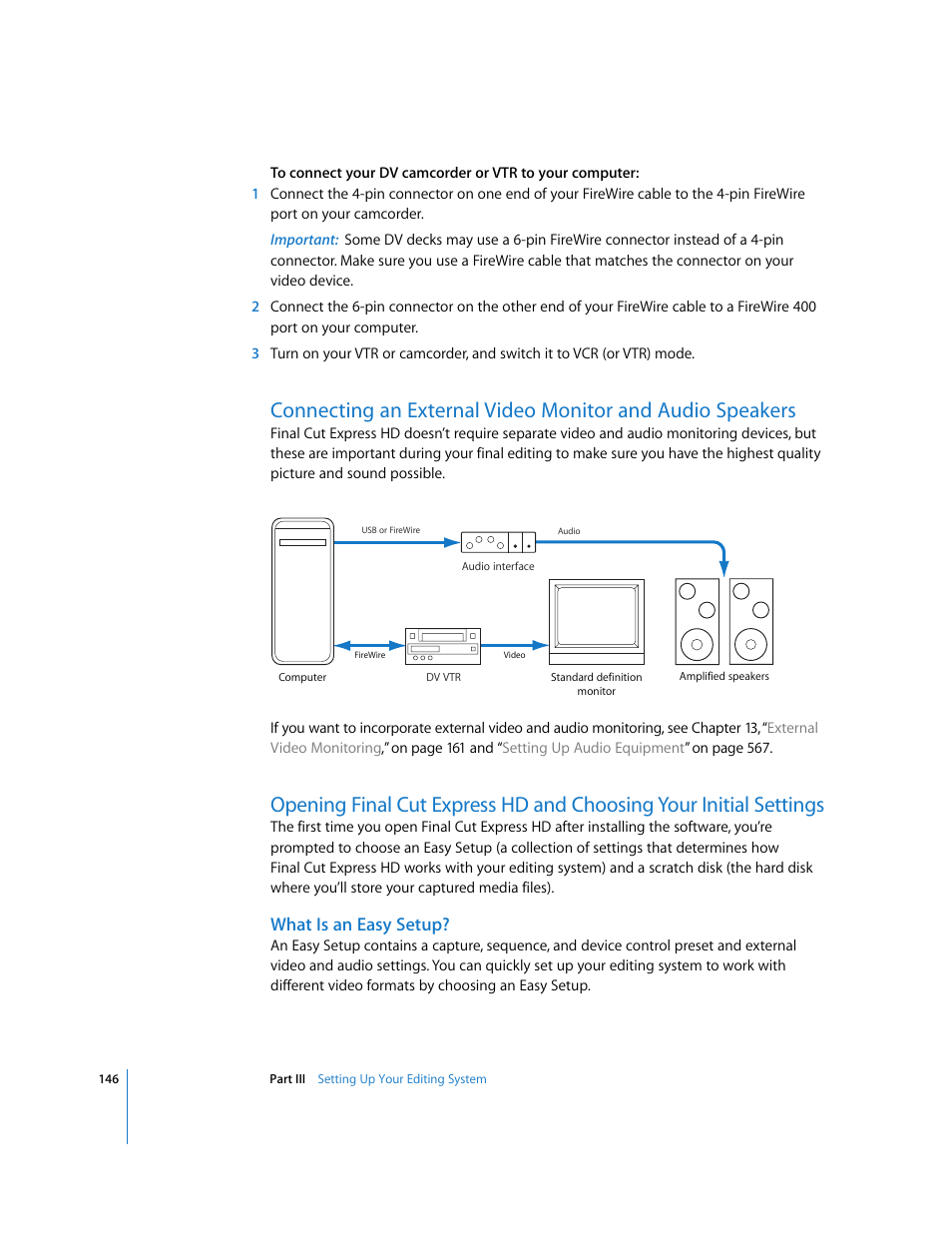 What is an easy setup, Opening final cut express hd and choosing your, Initial settings | Opening, P. 146) | Apple Final Cut Express HD User Manual | Page 146 / 1153
